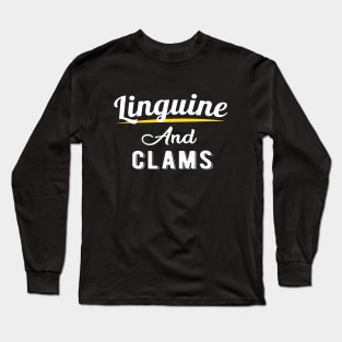 Linguine and clams Long Sleeve T-Shirt